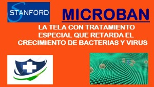 tela microban, la tela con tratamiento especial que retarda el crecimientpo de bacterias y virus
